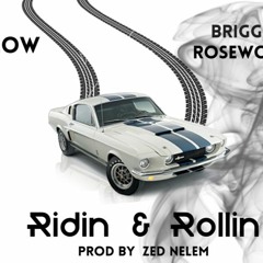 Ridin' & Rollin' Ft. J Flow