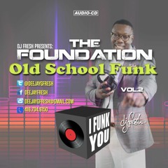 THE FOUNDATION OF OLDSCHOOL FUNK VOL.2