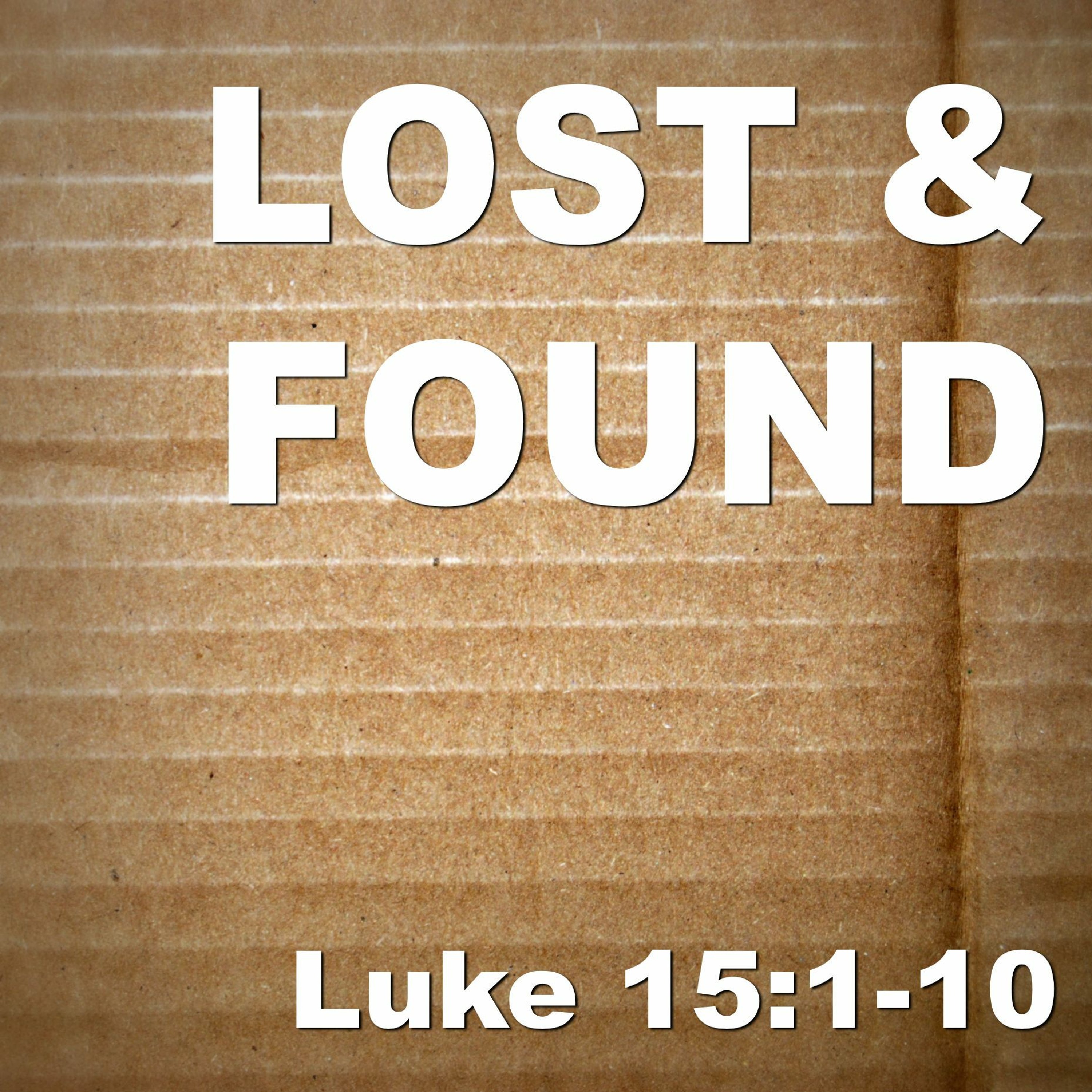 Lost and Found, Luke 15:1-10 episode artwork