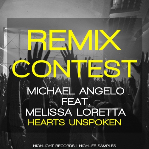 REMIX CONTEST Michael Angelo feat.Melissa Loretta - Hearts Unspoken