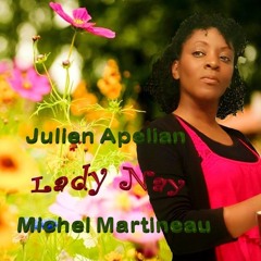 Lady - NayJ, Michel Martineau & Julien Apelian