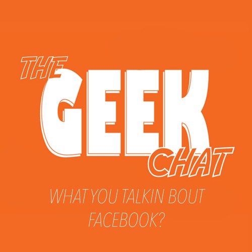 The Geek Chat WYTBFB 102