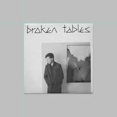 Broken Tables - Image Of You