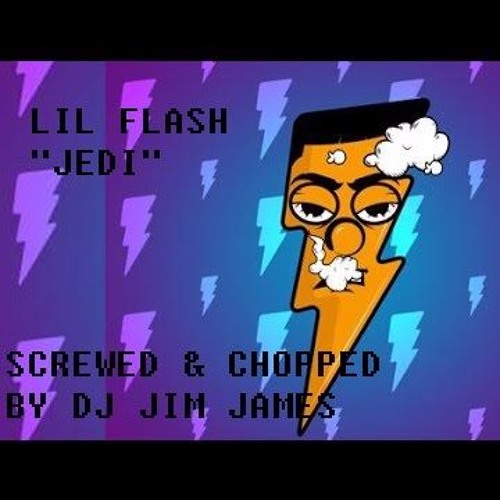 Lil Flash - Jedi (Screwed & Chopped By DJ Jim James)
