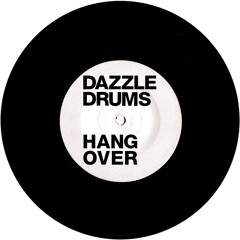 Hangover - Dazzle Drums