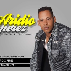 Aridio Perez - A Cualquiera Le Pegan Cuerno