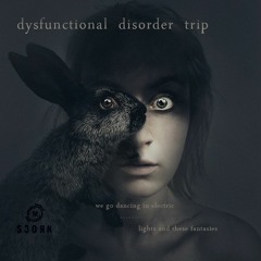 scorn :: dysfunctional disorder trip
