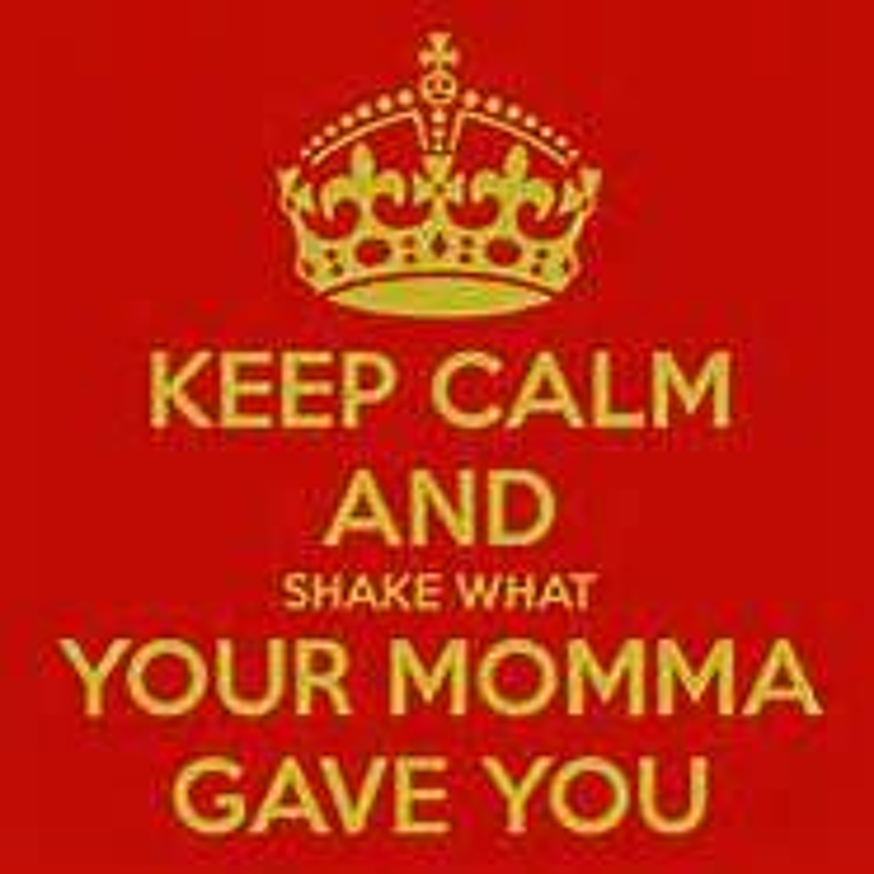 Momma Gave You episode artwork