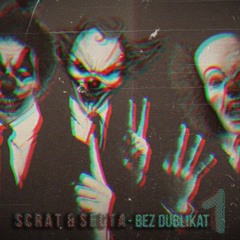 SCRAT & SECTA - BEZ DUBLIKAT 1