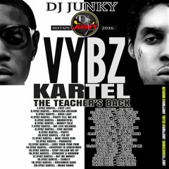 Vybz Kartel THE (TEACHER'S BACK) BY DJJUNKY