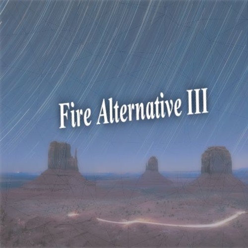 Stream Rip Lyster Listen to Fire Alternative III playlist online for