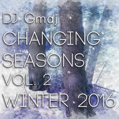 Changing Seasons vol. 2 - Winter 2016