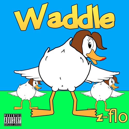 WADDLE
