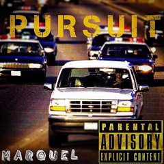 MarQuel x Pursuit [Prod. By Dj MiXeR]