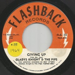 Giving Up Beat-Gladys Knight & The Pimps Saltybeats Remix