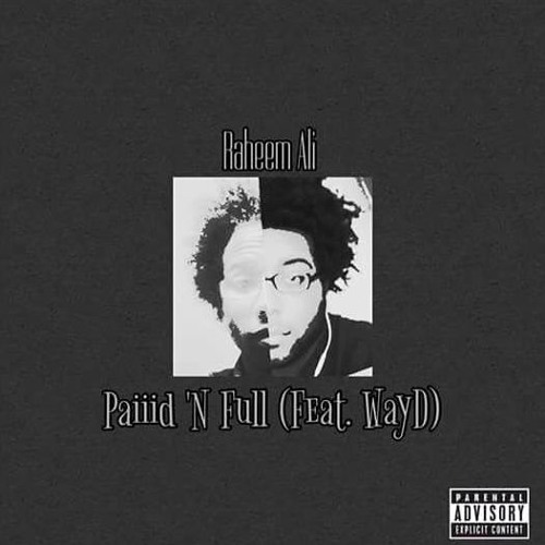 PaiiiD 'N Full (Feat. WayD) [Prod. By Baskyacht]