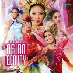 Nét Đẹp Á Đông ( Asian Beauty ) - Hợp Ca PBN115