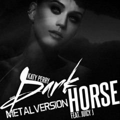 Katy Perry Dark Horse Metal Version