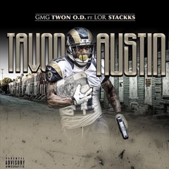 Tavon Austin - GmG twon O.D x YGG LorStackks prod. by will c