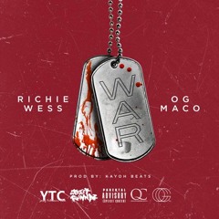 Richie Wess - War Ft. Og Maco