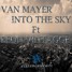 Van Mayer - Into The Sky Ft Leon Vintagge