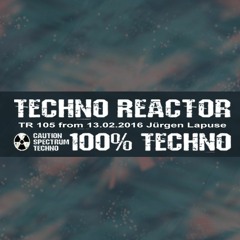 TR-105-Juergen-Lapuse-Techno-Reactor