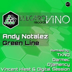 EVR27E - Andy Notalez - Green Line (Vincent Hiest & Digital Session Remix) PREVIEW
