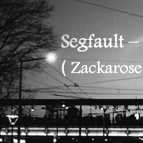 Segfault - Chneck (Zackarose Remix)