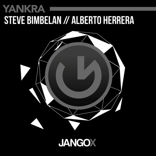 JANGOX028 - Steve Bimbelan, Alberto Herrera - YANKRA (Original Mix)