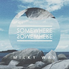 Milky Way (Demo)