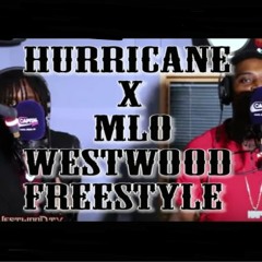 Hurricane X Mlo - Westwood Freestyle