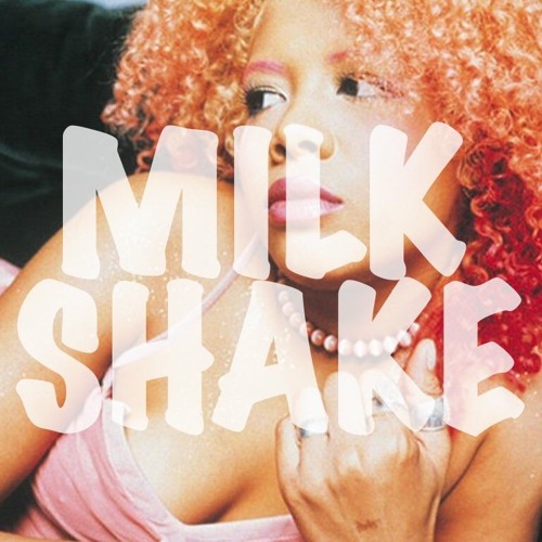 My Milkshake Brings All the B-Boys to the Yard (Free DL)