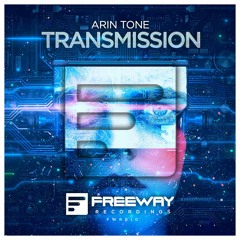 Arin Tone - Transmission [OUT NOW!]