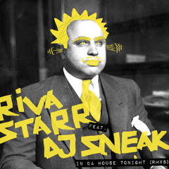 SNATCH070 01. In Da House Tonight (Emanuel Satie Remix) - Riva Starr feat. DJ Sneak (128K SNIP)