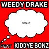 Weedy Drake Sonho Feat Kiddye Bonz Mp3