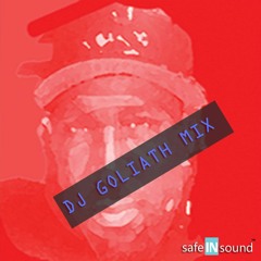 DJ Goliath SafeInSound App Mix