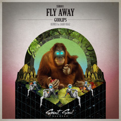 Godlips - Fly Away (Jako Diaz Remix)