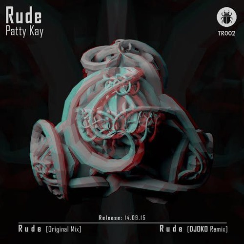 Patty Kay - Rude (DJOKO Remix)