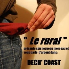 Le Rural - DECH COAST - 2016