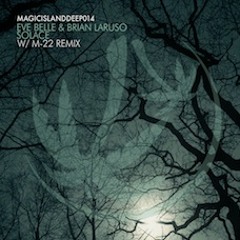 Eve Belle & Brian Laruso - Solace (M - 22 Remix)