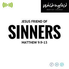 Jesus Friend of Sinners