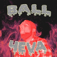 Ball Forever (Prod. Bravestarr)