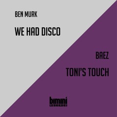 BR 011 - Ben Murk - We Had Disco  (Preview) Out Now!