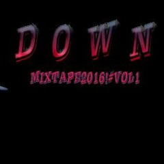 DOWNMIXTAPE2016#VOL1