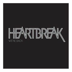 Heartbreak - We are Back (Vitalic Remix)