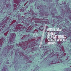 FREQ1606 - 4 - Matteo Farah - Forget (David Temessi Remix)