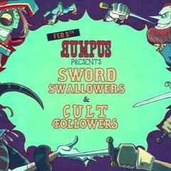 Total global mash-up! for Rumpus: Sword Swallowers & Cult Followers(London, 05.02.2016)