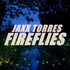 Fireflies [with/Melanie Fontana]