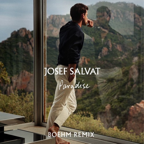 [Preview] Josef Salvat - Paradise (Boehm Remix)