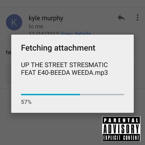 Stresmatic ft. E-40 x Beeda Weeda - Up The Streets (Prod DirtyBeats707 x Matic) [Thizzler.com]